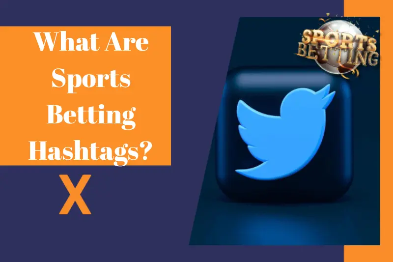 what are sports betting hashtags