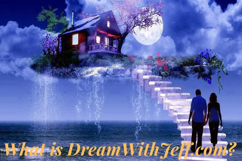 what is dreamwithjeff.com