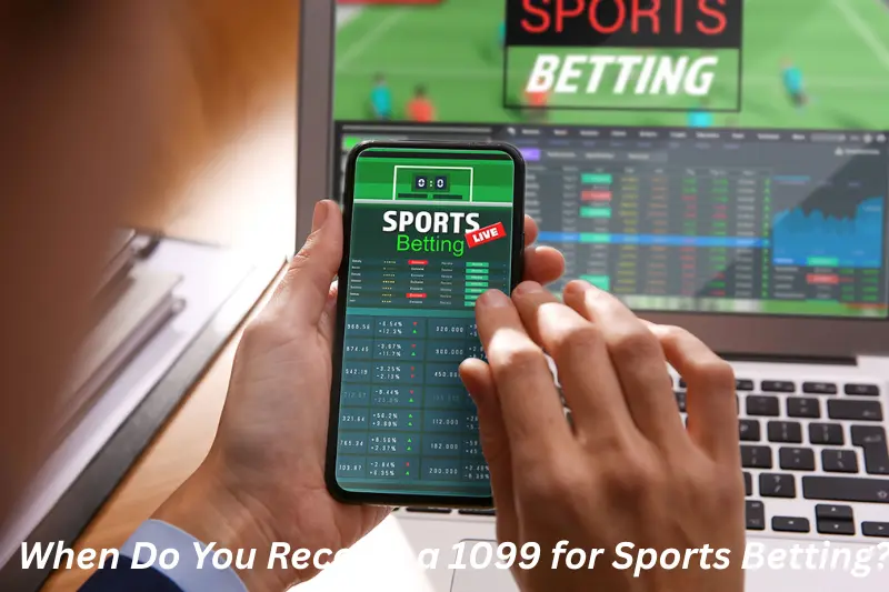 when do you receive a 1099 for sports betting
